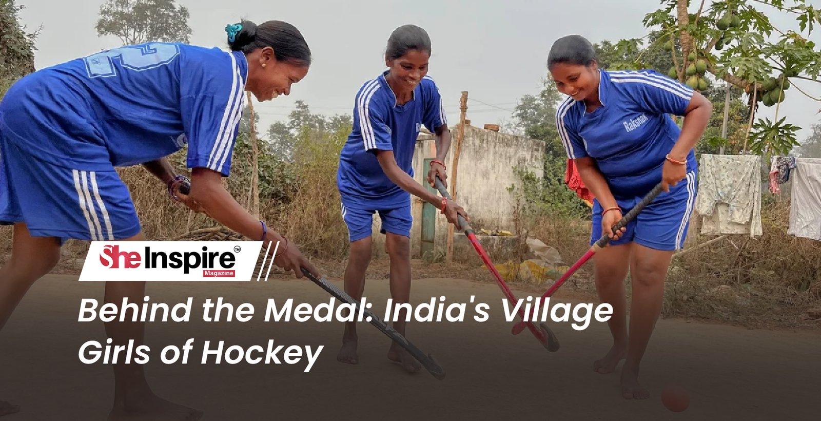 Behind the Medal: India's Village Girls of Hockey